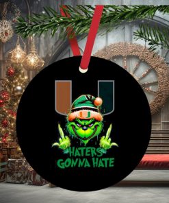 Miami Hurricanes Grinch Santa Middle finger haters gonna hate ornament