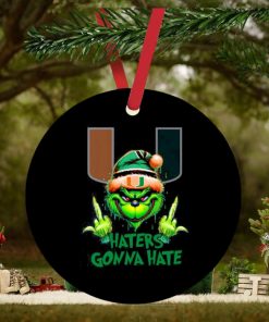 Miami Hurricanes Grinch Santa Middle finger haters gonna hate ornament