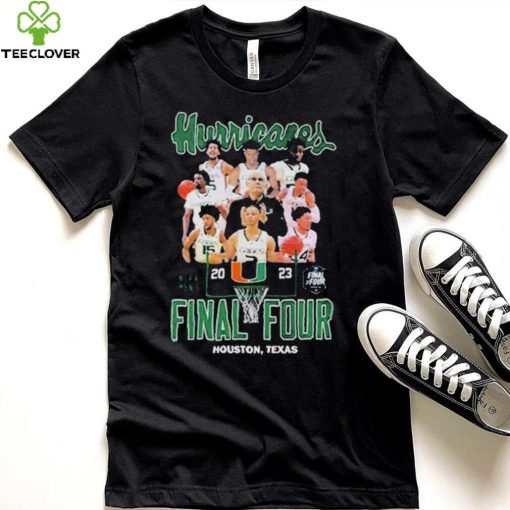 Miami Hurricanes Team 2023 NCAA Mens Final Four Houston Texas shirt
