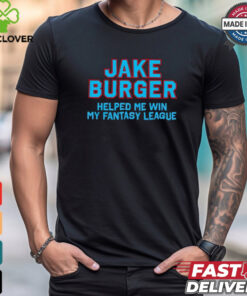 Miami Marlins Jake Burger helped me win my fantasy league shirt