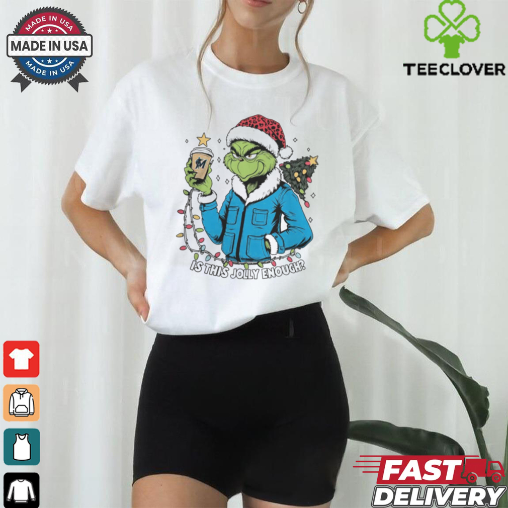 Miami Marlins x Santa Grinch Is This Jolly Enough Merry Christmas Shirt Miami Marlins x Santa Grinch Is This Jolly Enough Merry Christmas Shirt