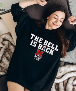 Miami RedHawks The Bell is back shirt