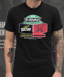 Miami Redhawks Vs Toledo Rockets 2023 MAC Football Championship Shirt