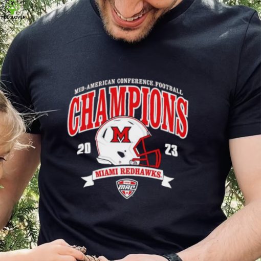 Miami University RedHawks 2023 MAC Football Conference Champions hoodie, sweater, longsleeve, shirt v-neck, t-shirt