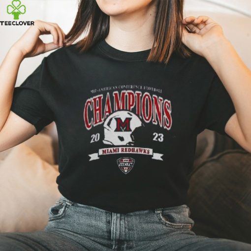 Miami University Redhawks Mac 2023 Mid American Conference Football Champions Shirt