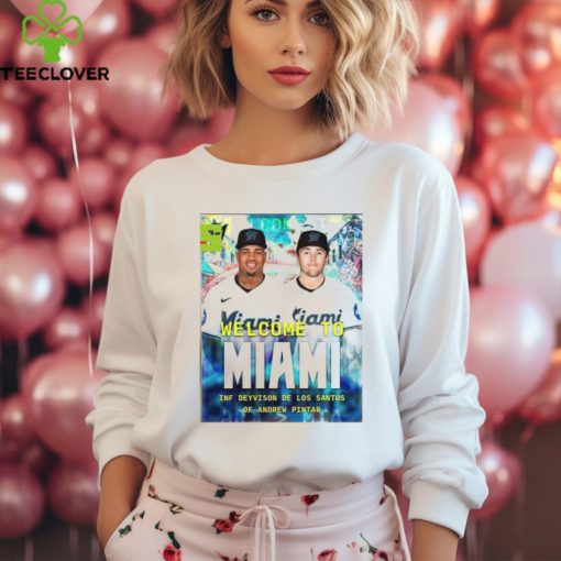Miami marlins mlb 2024 welcome to deyvison de los santos and andrew pintar home decor poster shirt