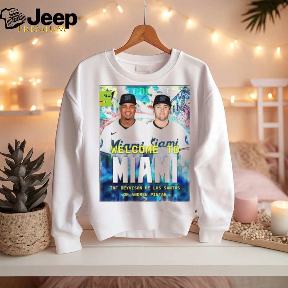Miami marlins mlb 2024 welcome to deyvison de los santos and andrew pintar home decor poster shirt Miami marlins mlb 2024 welcome to deyvison de los santos and andrew pintar home decor poster shirt