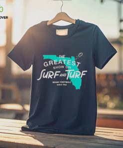 Miami the greatest show on surf and turf shirt 1 Miami the greatest show on surf and turf shirt