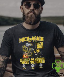 Mich Again 1001 Wins Michigan Wolverines Three Victories Shirt 3 Mich Again 1001 Wins Michigan Wolverines Three Victories Shirt