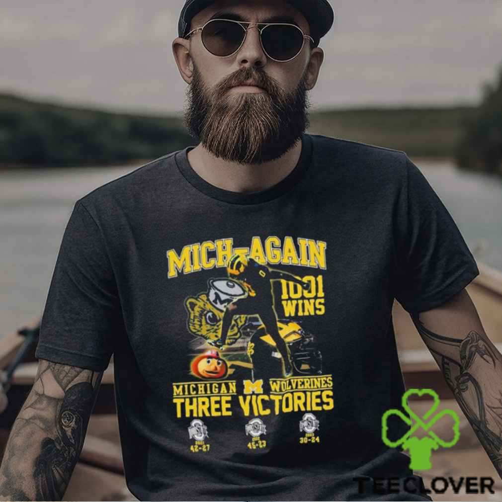 Mich Again 1001 Wins Michigan Wolverines Three Victories Shirt Mich Again 1001 Wins Michigan Wolverines Three Victories Shirt
