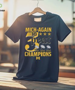 Mich Again B1G 3 Peat 2021 – 2022 – 2023 Champions Michigan Wolverines T Shirt