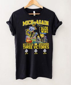 Mich again 1001 wins Michigan Wolverines three victories hoodie, sweater, longsleeve, shirt v-neck, t-shirt