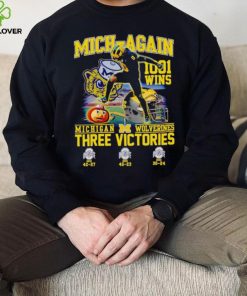 Mich again 1001 wins Michigan Wolverines three victories hoodie, sweater, longsleeve, shirt v-neck, t-shirt