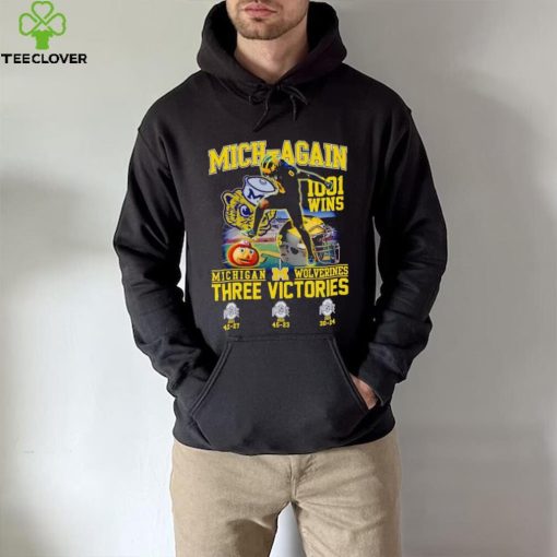 Mich again 1001 wins Michigan Wolverines three victories hoodie, sweater, longsleeve, shirt v-neck, t-shirt