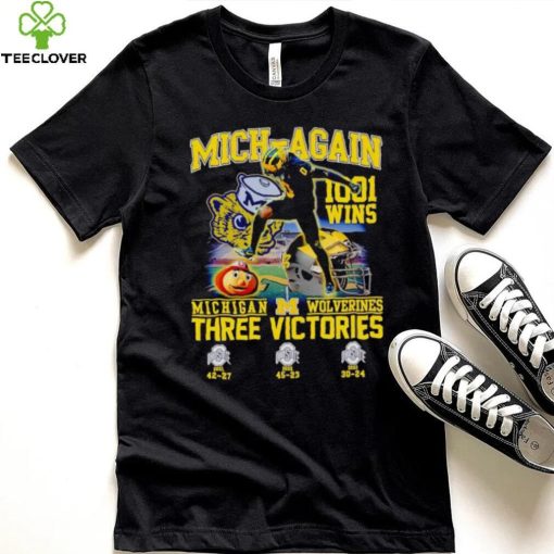 Mich again 1001 wins Michigan Wolverines three victories hoodie, sweater, longsleeve, shirt v-neck, t-shirt