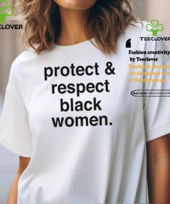 Michael Ade Ojo Wearing Protect And Respect Black Women Shirt 1 Michael Ade Ojo Wearing Protect And Respect Black Women Shirt