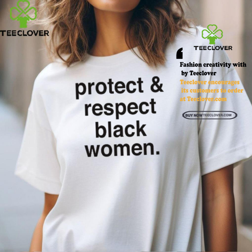 Michael Ade Ojo Wearing Protect And Respect Black Women Shirt Michael Ade Ojo Wearing Protect And Respect Black Women Shirt