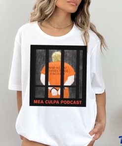 Michael Cohen Mea Culpa Podcast Donald Trump 2024 Shirt