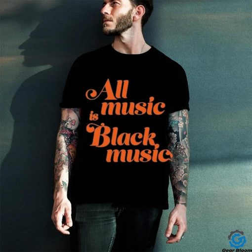 Michael Jackson All Music Is Black Music shirt