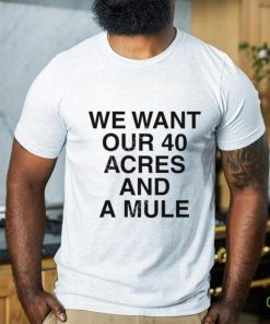 Michael Jordan We Want Our 40 Acres And A Mule Crewneck Sweatshirt