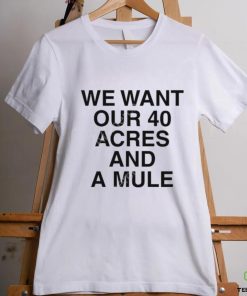 Michael Jordan We Want Our 40 Acres And A Mule Crewneck Sweatshirt 1 Michael Jordan We Want Our 40 Acres And A Mule Crewneck Sweatshirt