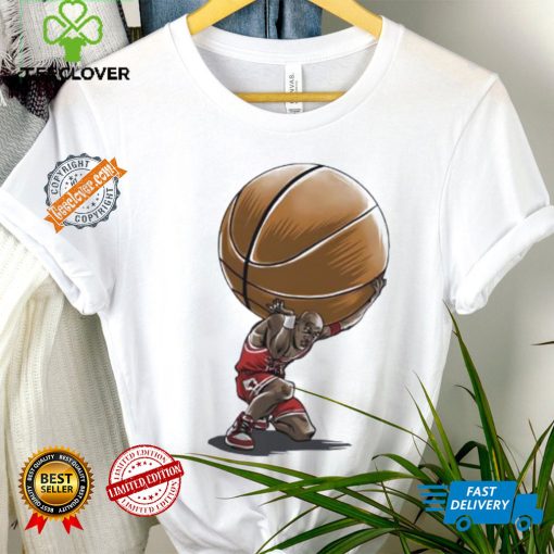 Michael Jordan in the style of Atlas holding the world of basketball on his shoulders shirt