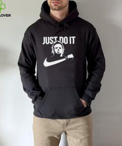 Michael Myers Just Do It Sweatshirt Halloween Michael Myers Shirt