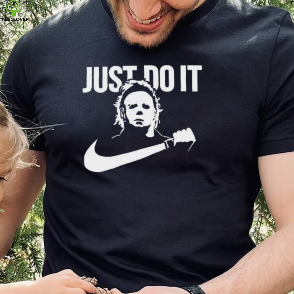 Michael Myers Just Do It Sweatshirt Halloween Michael Myers Shirt Michael Myers Just Do It Sweatshirt Halloween Michael Myers Shirt