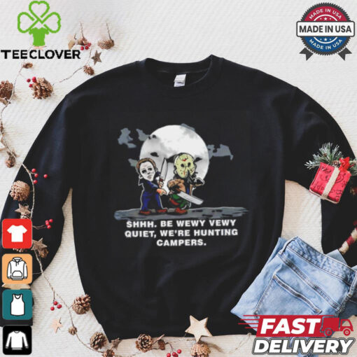 Michael Myers and Jason Voorhees shhh be wewy vewy quiet we’re hunting campers hoodie, sweater, longsleeve, shirt v-neck, t-shirt