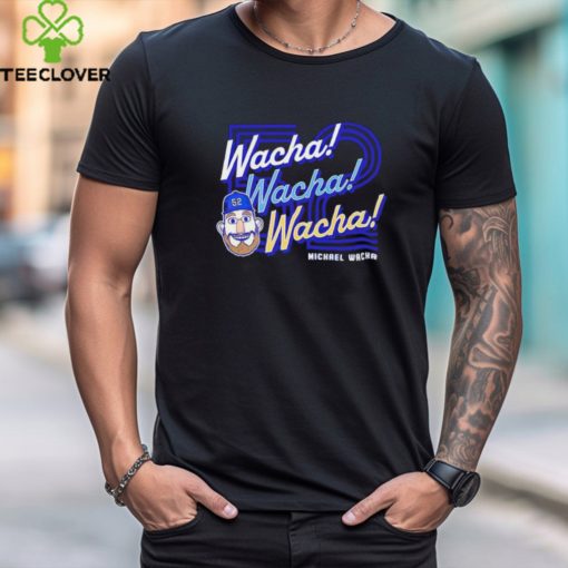 Michael Wacha Kansas City Royals wacha wacha wacha hoodie, sweater, longsleeve, shirt v-neck, t-shirt