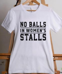Michelle Maxwell No Balls In Women's Stalls shirt 2 Michelle Maxwell No Balls In Women's Stalls shirt