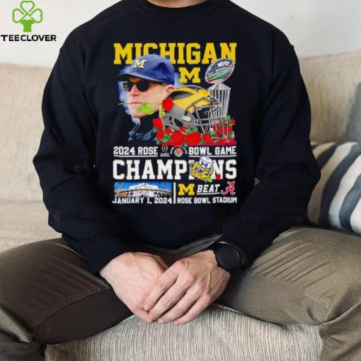 Michigan 2024 Rose Bowl Game Champions Michigan beat Alabama hoodie, sweater, longsleeve, shirt v-neck, t-shirt