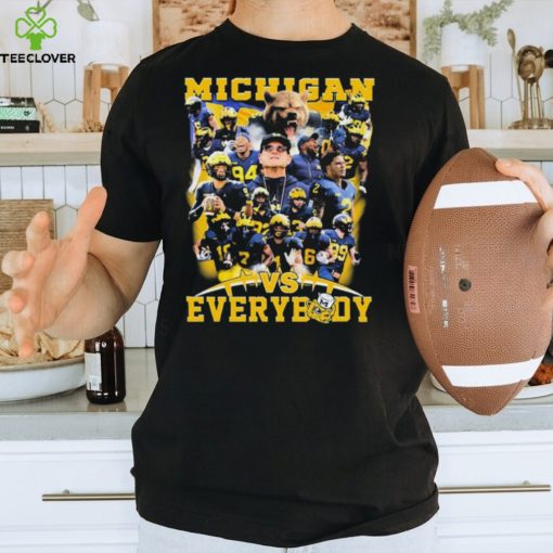 Michigan All Team Vs Everybody Shirt