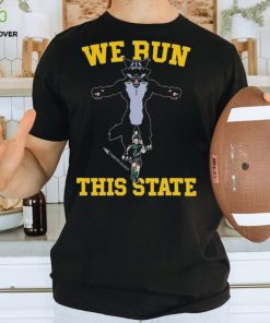 Michigan Beat Michigan State We Run This State Shirt