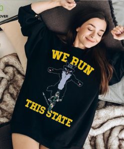 Michigan Beat Michigan State We Run This State Shirt