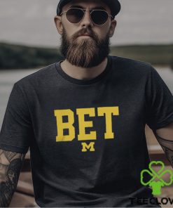 Michigan Bet Shirt Michigan Vs Everyone Shirt 3 Michigan Bet Shirt Michigan Vs Everyone Shirt