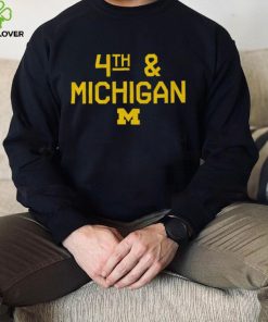 Michigan Football 4th & Michigan shirt