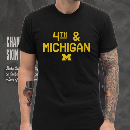 Michigan Football 4th & Michigan hoodie, sweater, longsleeve, shirt v-neck, t-shirt