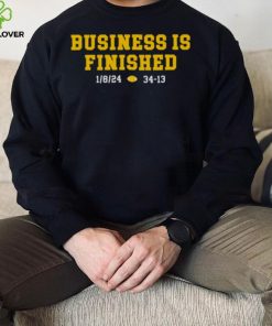 Michigan Football Business Is Finished Shirt