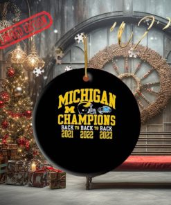 Michigan Football Champions Back To Back To Back 2021 2022 2023 Ornament