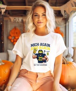 Michigan Football Mich Again And Again 2023 Big Ten Champions White Team Nil Shirt 3 Michigan Football Mich Again And Again 2023 Big Ten Champions White Team Nil Shirt