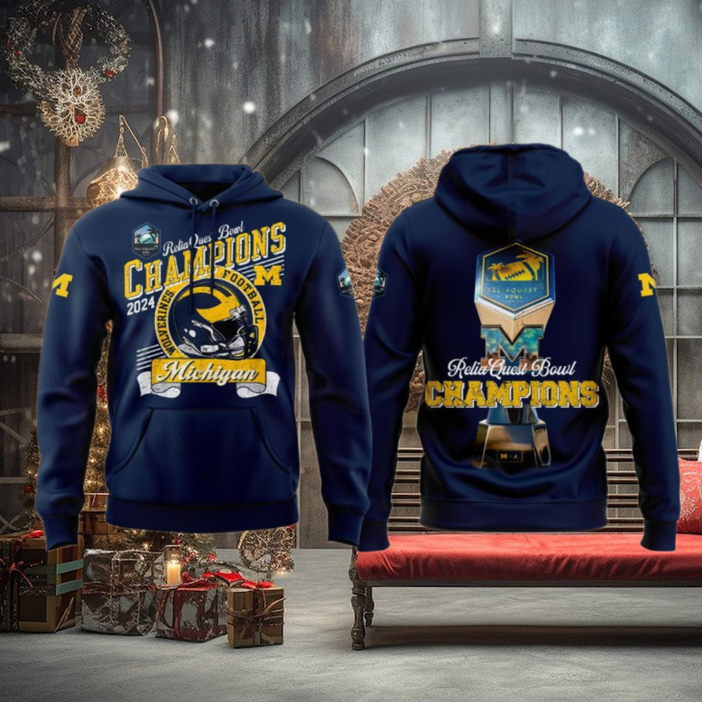 Michigan Football ReliaQuest Bowl Champions New Edition For Fans Hoodie Michigan Football ReliaQuest Bowl Champions New Edition For Fans Hoodie
