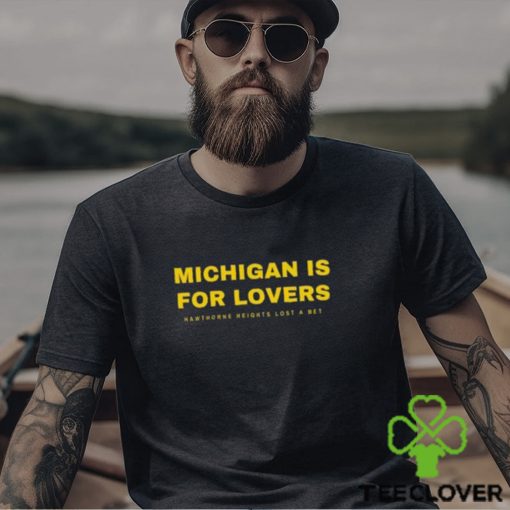 Michigan Is For Lovers Shirt
