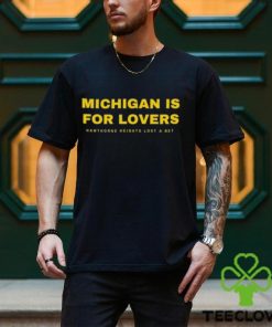 Michigan Is For Lovers Shirt