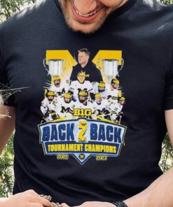 Michigan Men’s Ice hockey Team Big 10 Back To Back Tournament Champions 2022 2023 Shirt