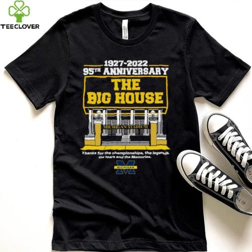 Michigan Stadium 1927 2022 95TH Anniversary The Big House logo Shirt