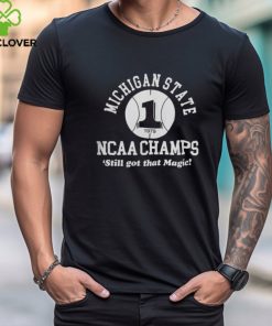 Michigan State Basketball Still Got That Magic Shirt