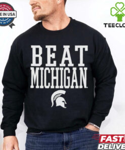 Michigan State Spartans Beat Michigan Rally Call T Shirt