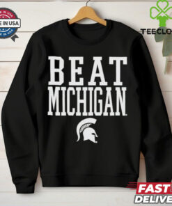 Michigan State Spartans Beat Michigan Rally Call T Shirt