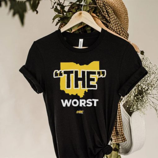 Michigan The Worst Shirt, Anti Ohio State T hoodie, sweater, longsleeve, shirt v-neck, t-shirt